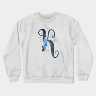 Floral Monogram K Wild Blue Flowers Crewneck Sweatshirt